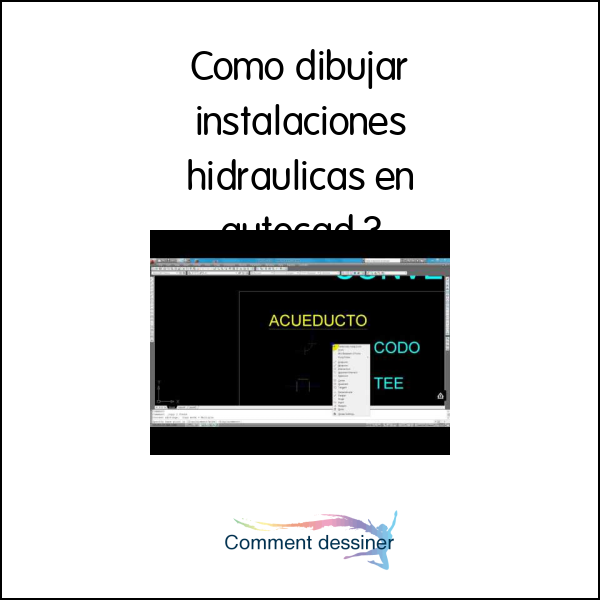 Como dibujar instalaciones hidraulicas en autocad